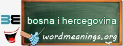 WordMeaning blackboard for bosna i hercegovina